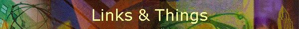 Links & Things