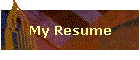 My Resume